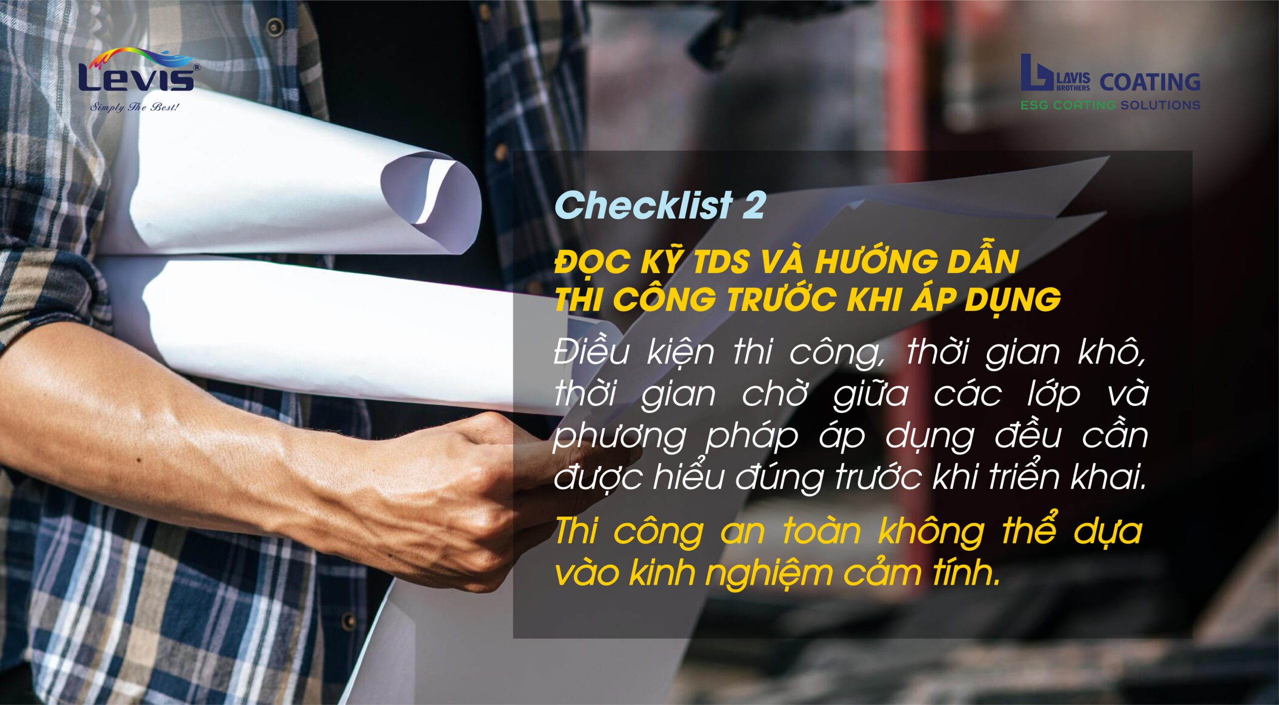 An toàn thi công bắt đầu từ lựa chọn hệ sơn đúng
